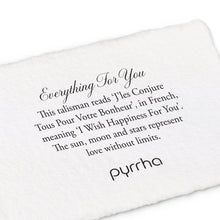 Load image into Gallery viewer, Pyrrha Everything For You Talisman