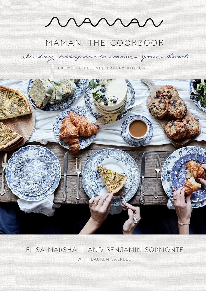 Maman: All-Day Recipes to Warm Your Heart