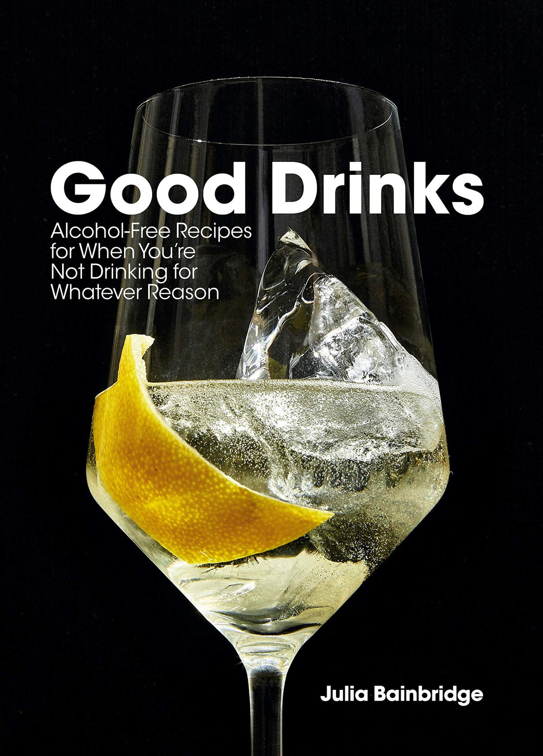 Good Drinks by Julia Bainbridge